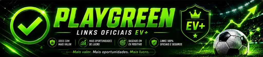 PlayGreen Links Oficiais EV+